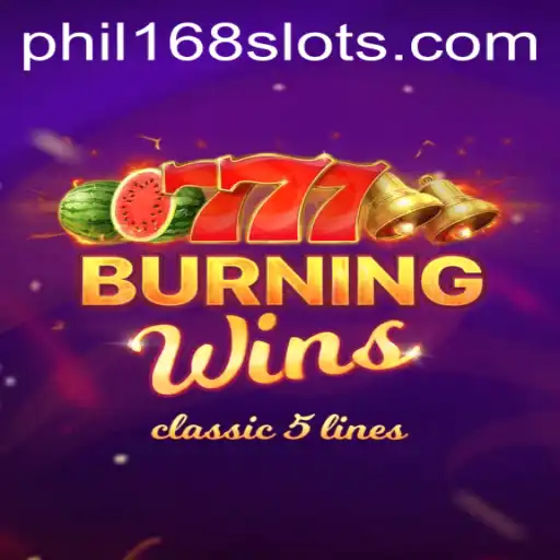 BurningWins: Exploring the Exciting World of Phil168's Casino Classic