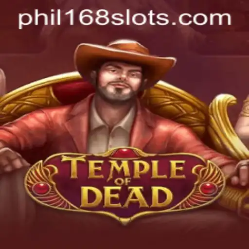 TempleofDead: An In-Depth Look at Phil168's Latest Gaming Phenomenon